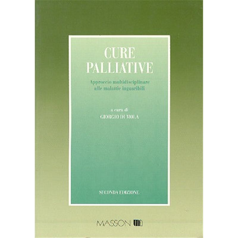 Cure palliative - Approccio multidisciplinare alle malattie inguaribili